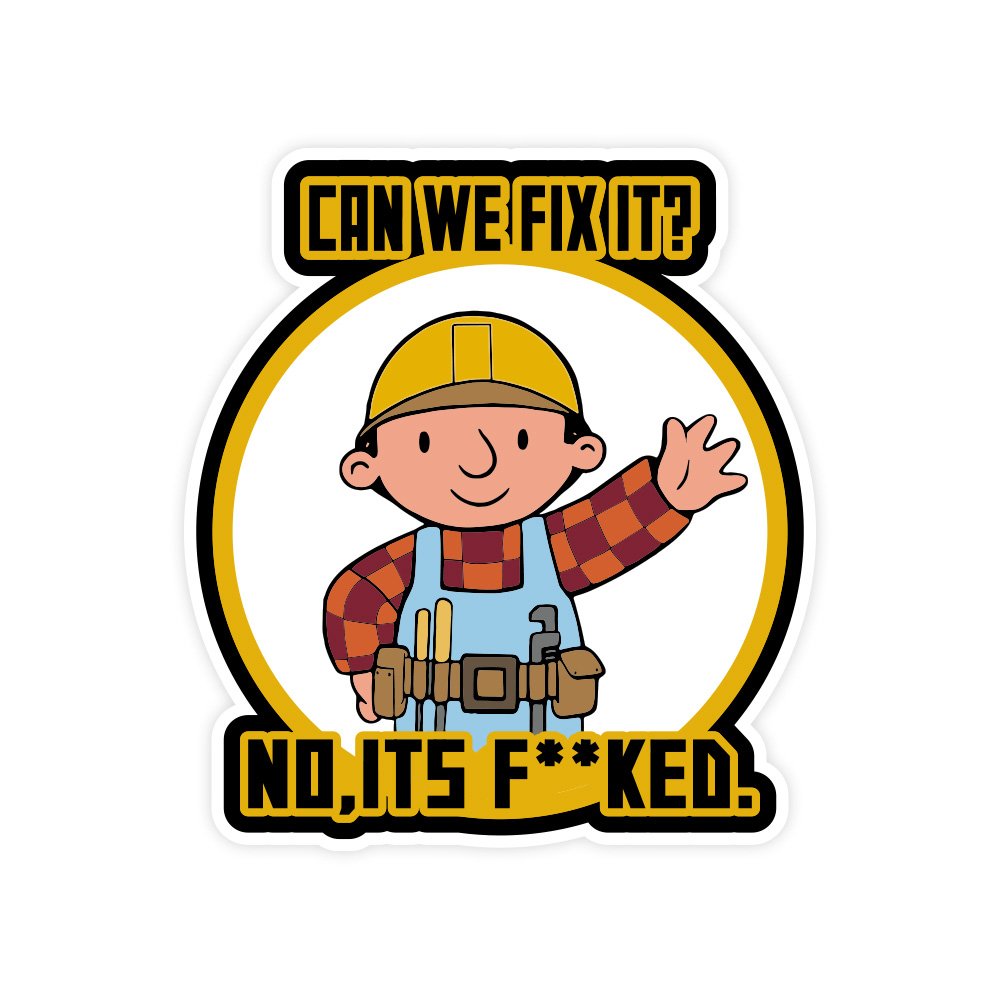 Can We Fix It | Hard Hat Stickers | PVC Vinyl | 2”x2.5” | Waterproof