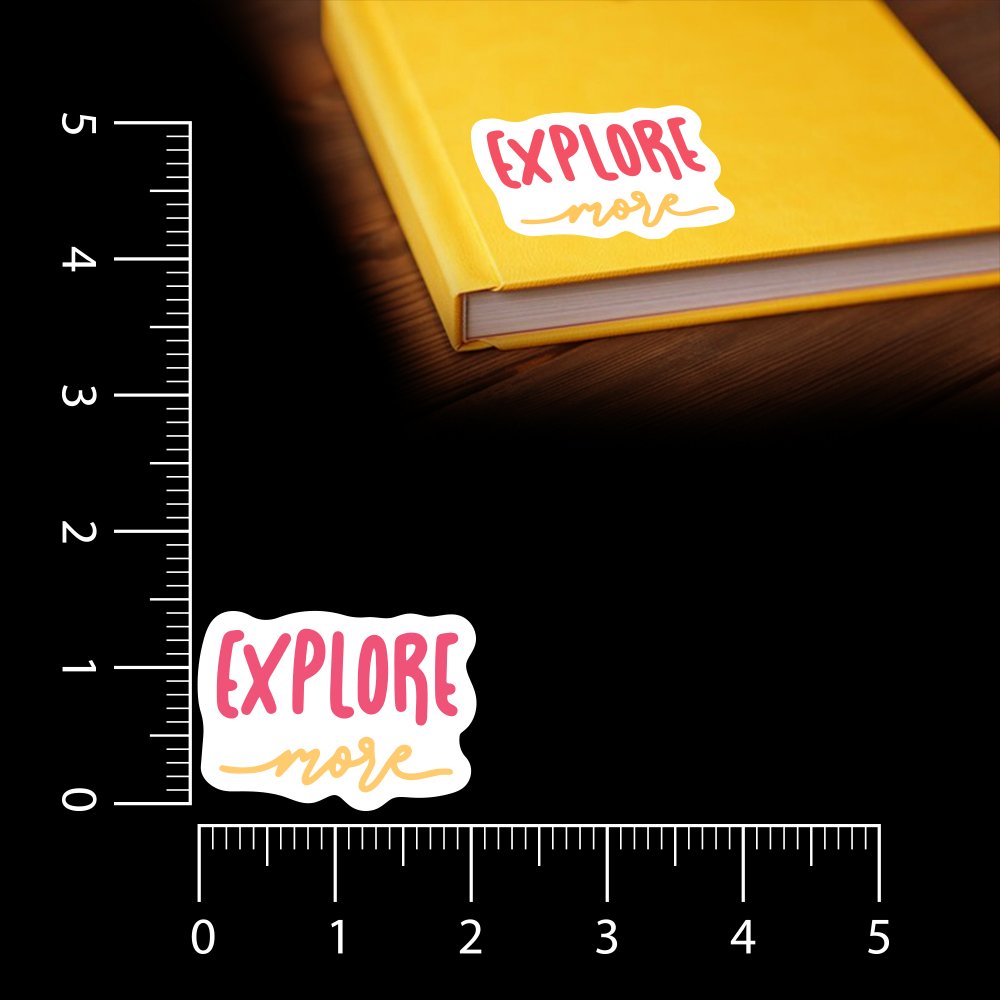 Explore More | Scrapbook Sticker | Die-Cut | 2.5”x1.5” | Waterproof