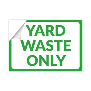 YARD WASTE WHITE RECTANGLE